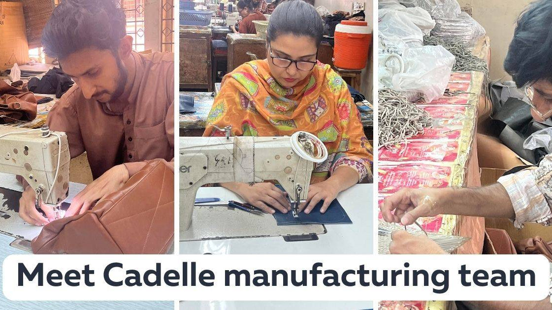 Meet Cadelle manufacture team-CadelleLeather