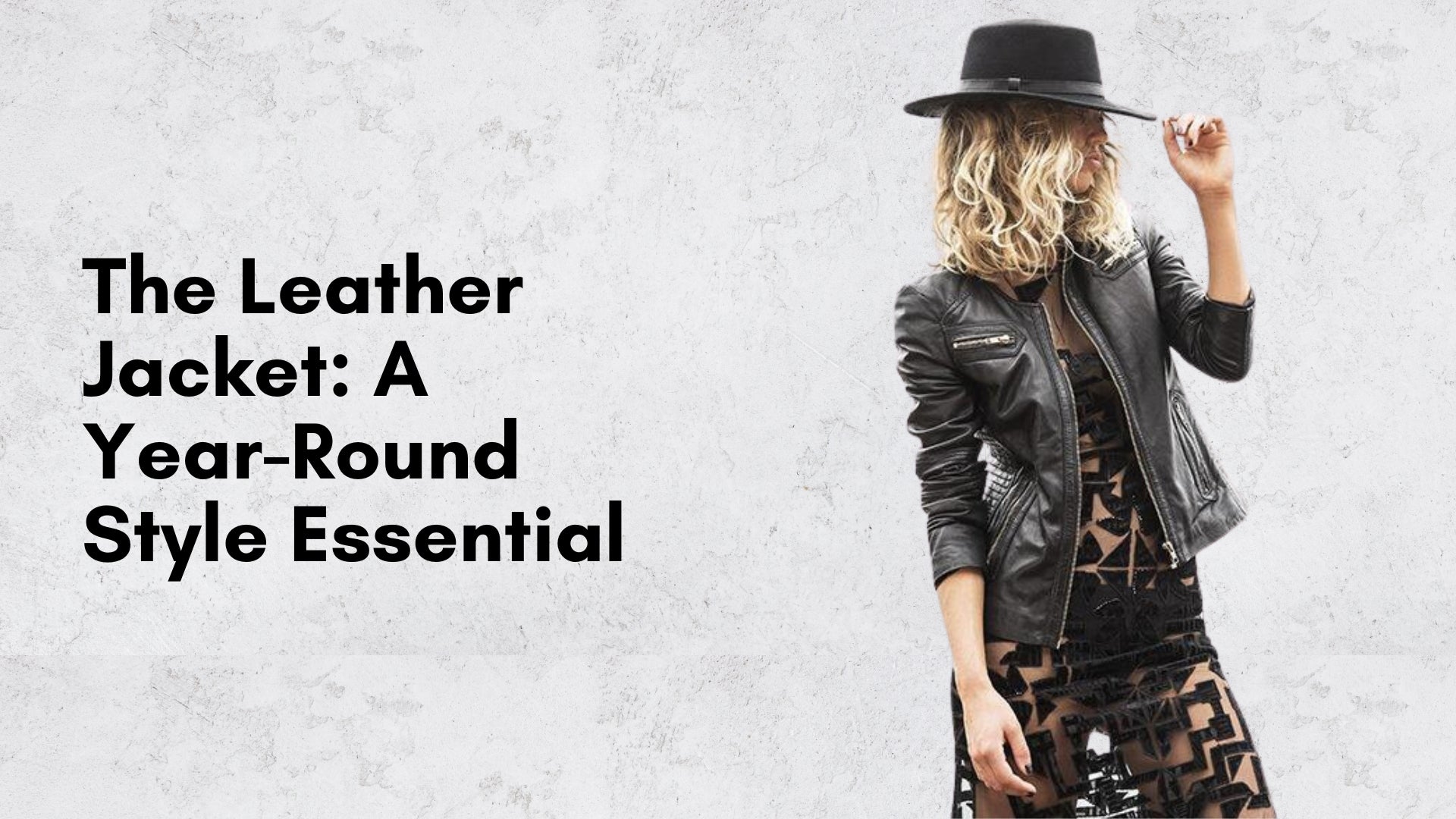 The Leather Jacket: A Year-Round Style Essential